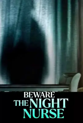 Beware the Night Nurse (2023)