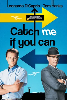 Catch Me If You Can (2002)