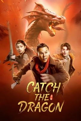 Catch the dragon (2022)