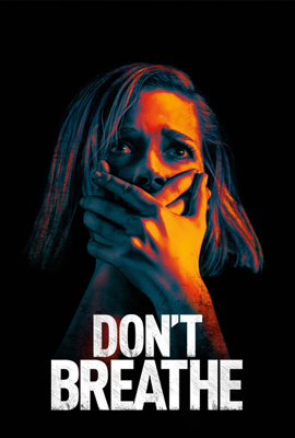 Don’t Breathe 1 (2016)