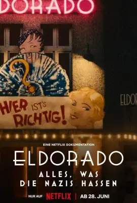 Eldorado: Everything the Nazis Hate (2023)