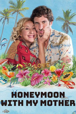 Honeymoon with My Mother (2022)