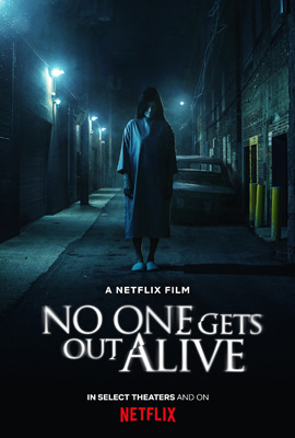 No One Gets Out Alive (2021)