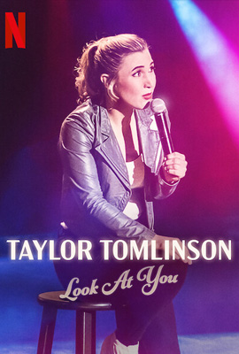 Taylor Tomlinson: Look At You