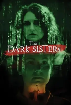 The Dark Sisters (2023)